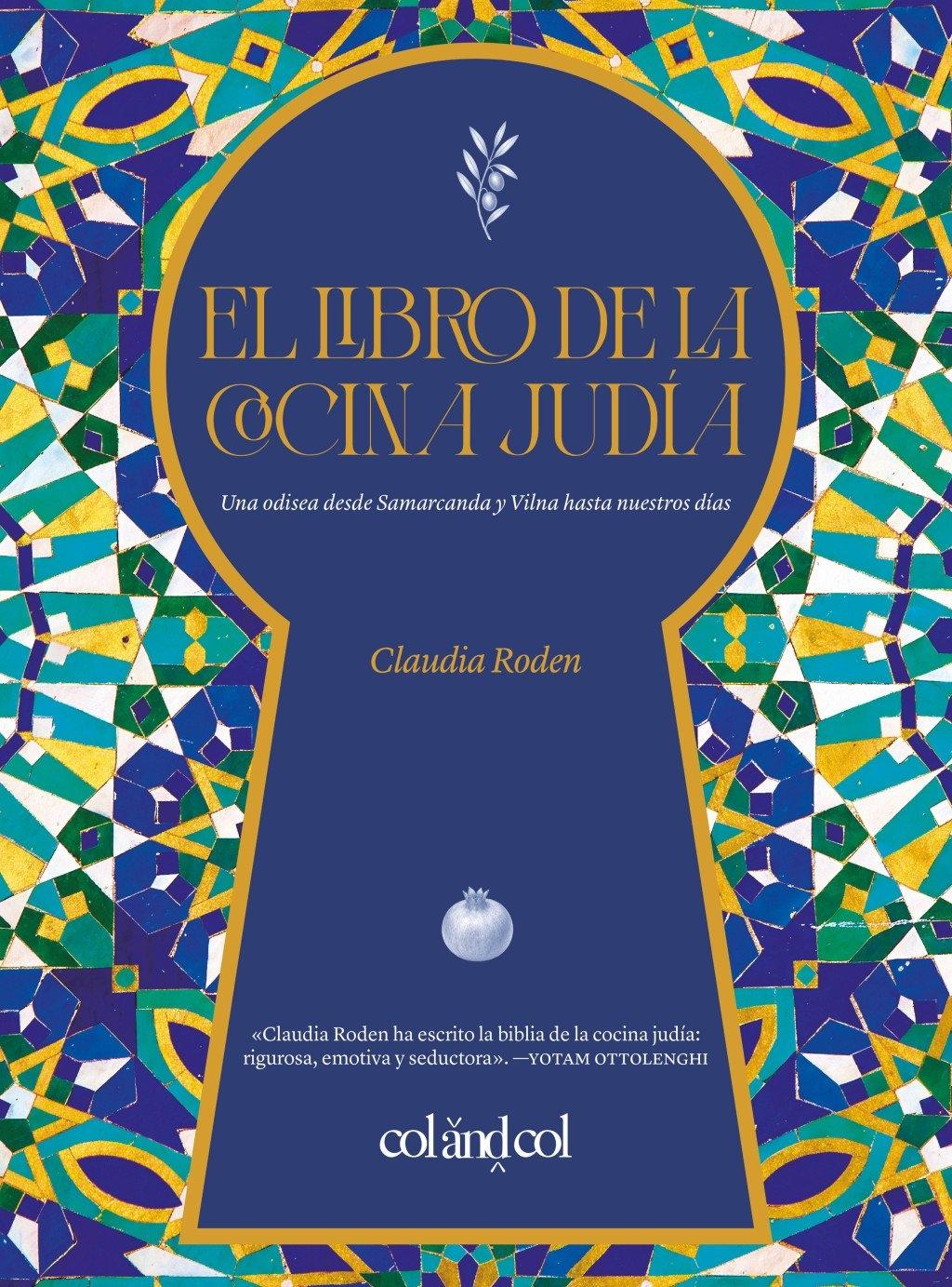 El libro de la cocina judía "Una odisea desde Samarcanda y Vilna hasta nuestros días"