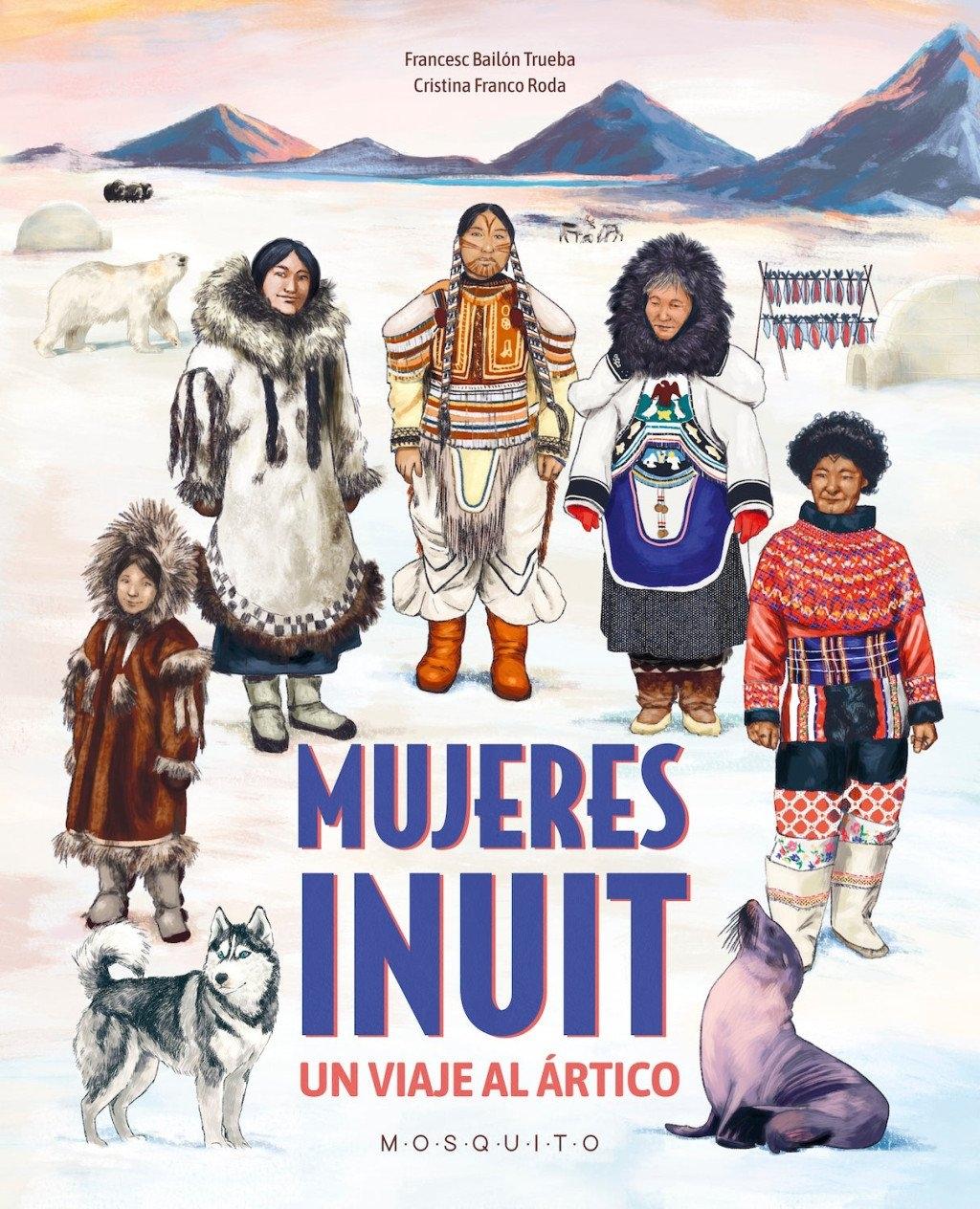 Mujeres inuit "Un viaje al ártico"