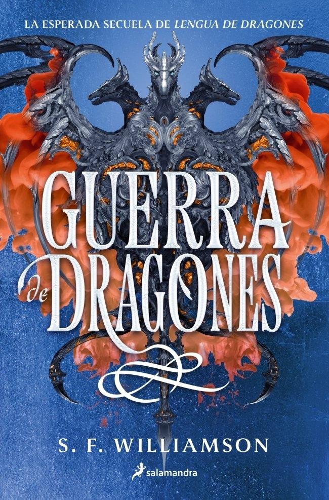 Guerra de dragones (Lengua de dragones 2) "El fuego de la rebelión es imparable"