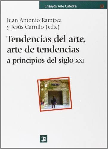 Tendencias del Arte, Arte de Tendencias a Principios del Siglo Xxi