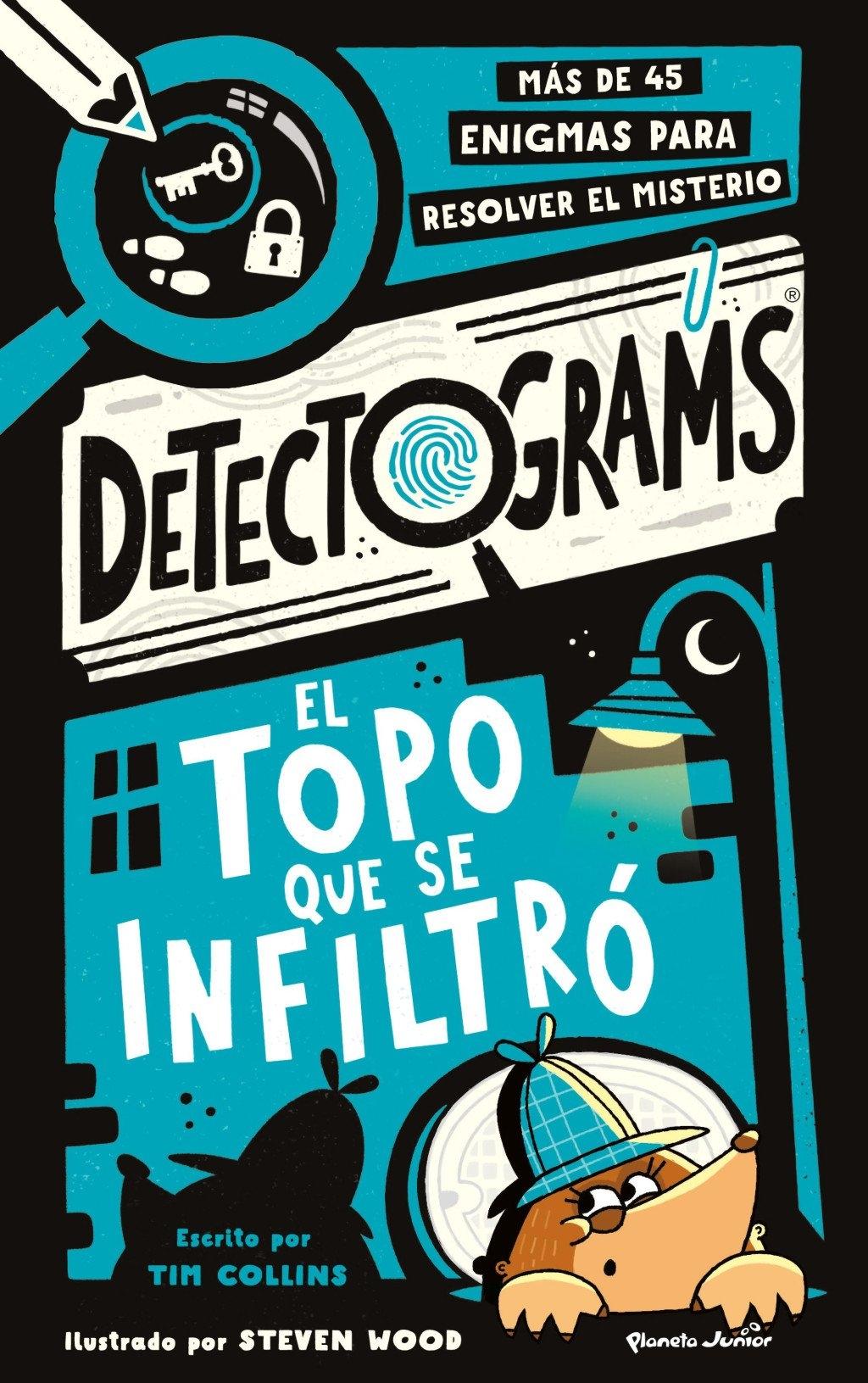 Detectograms: El topo que se infiltró "Más de 45 enigmas para resolver el misterio"