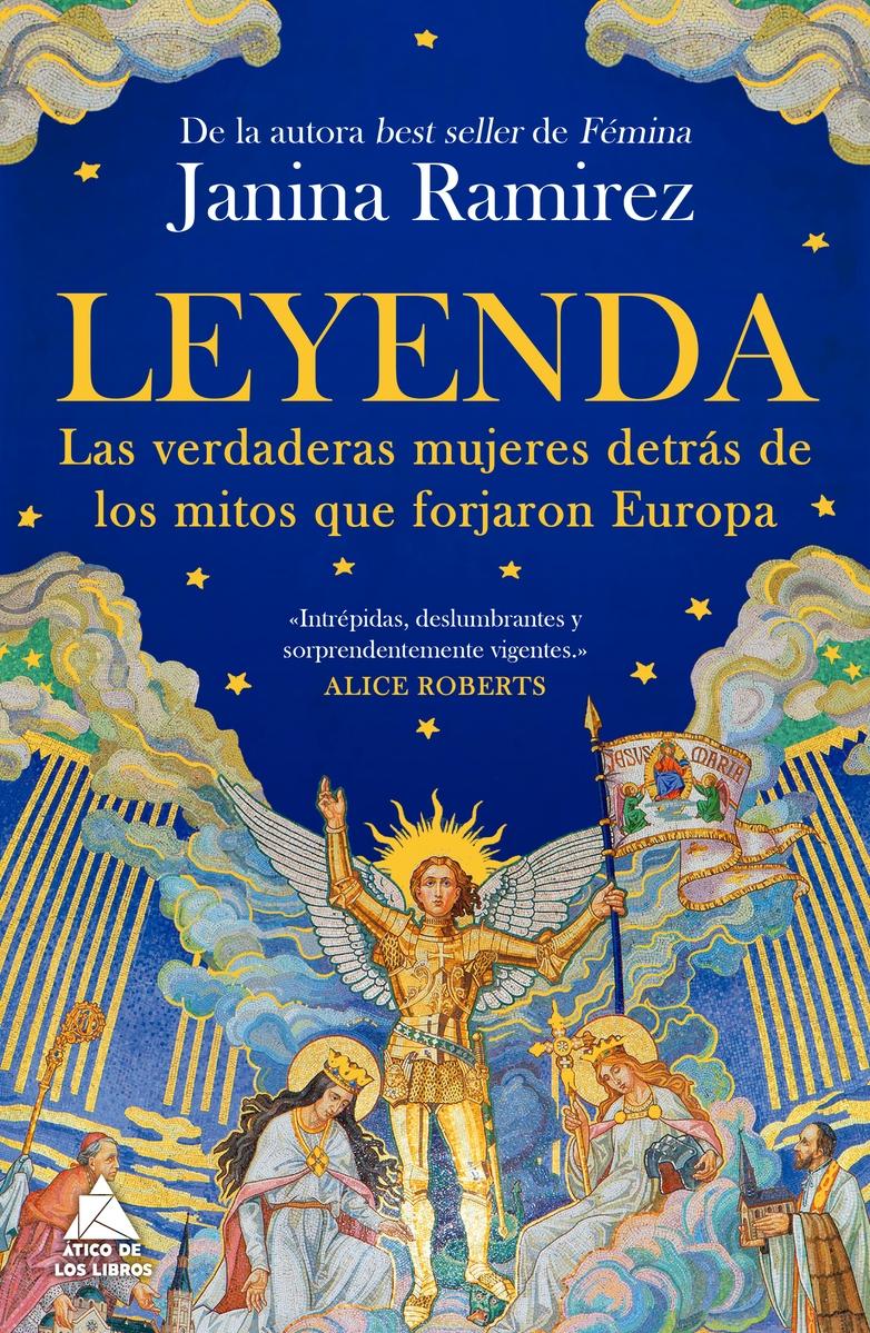 Leyenda "Las verdaderas mujeres detrás de los mitos que forjaron Europa"