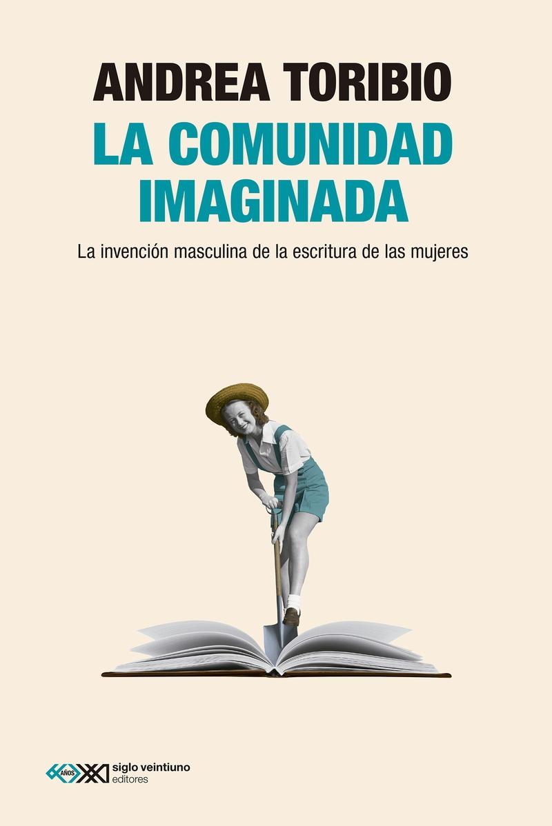 La comunidad imaginada "LA INVENCIÓN MASCULINA DE LA ESCRITURA DE LAS MUJERES"