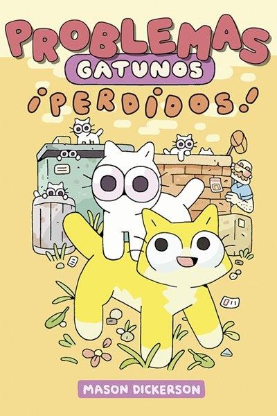 Problemas gatunos 2 "¡Perdidos!"