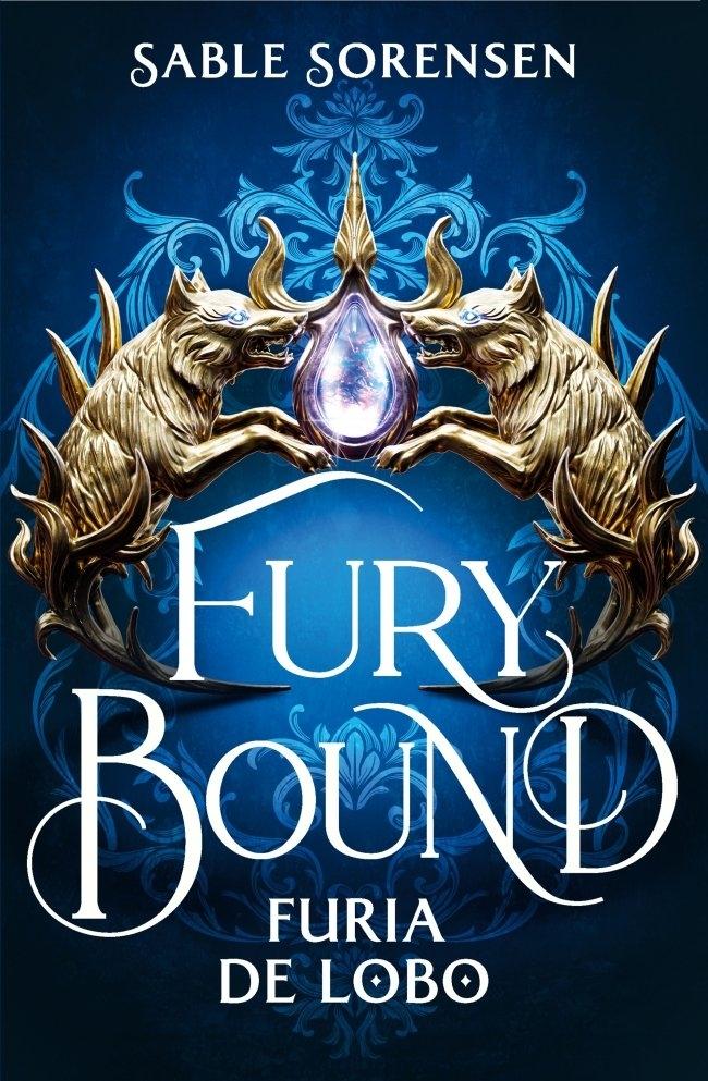 Fury Bound. Furia de lobo (Los Lobos de la Ruina 2)