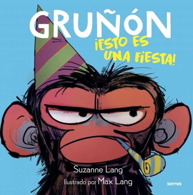 Gruñón - ¡Esto es una fiesta!