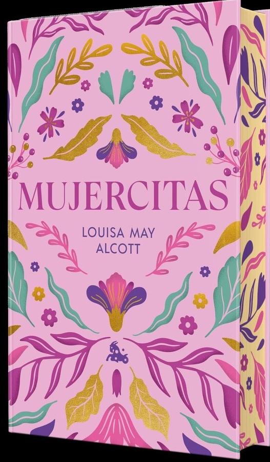 Mujercitas. Edición limitada con cantos decorados "EDICION LIMITADA CON CANTOS DECORADOS"