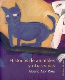 HISTORIAS DE ANIMALES Y OTRAS VIDAS. 