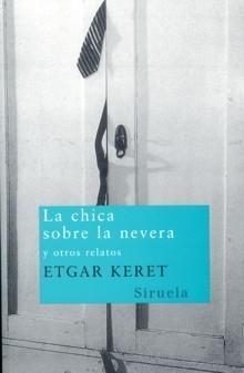 CHICA SOBRE LA NEVERA Y OTROS RELATOS, LA