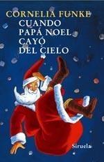 CUANDO PAPÁ NOEL CAYÓ DEL CIELO