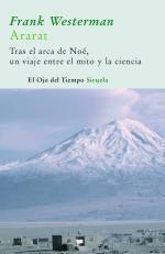 ARARAT "Tras el arca de Noé, un viaje entre el mito y la ciencia"