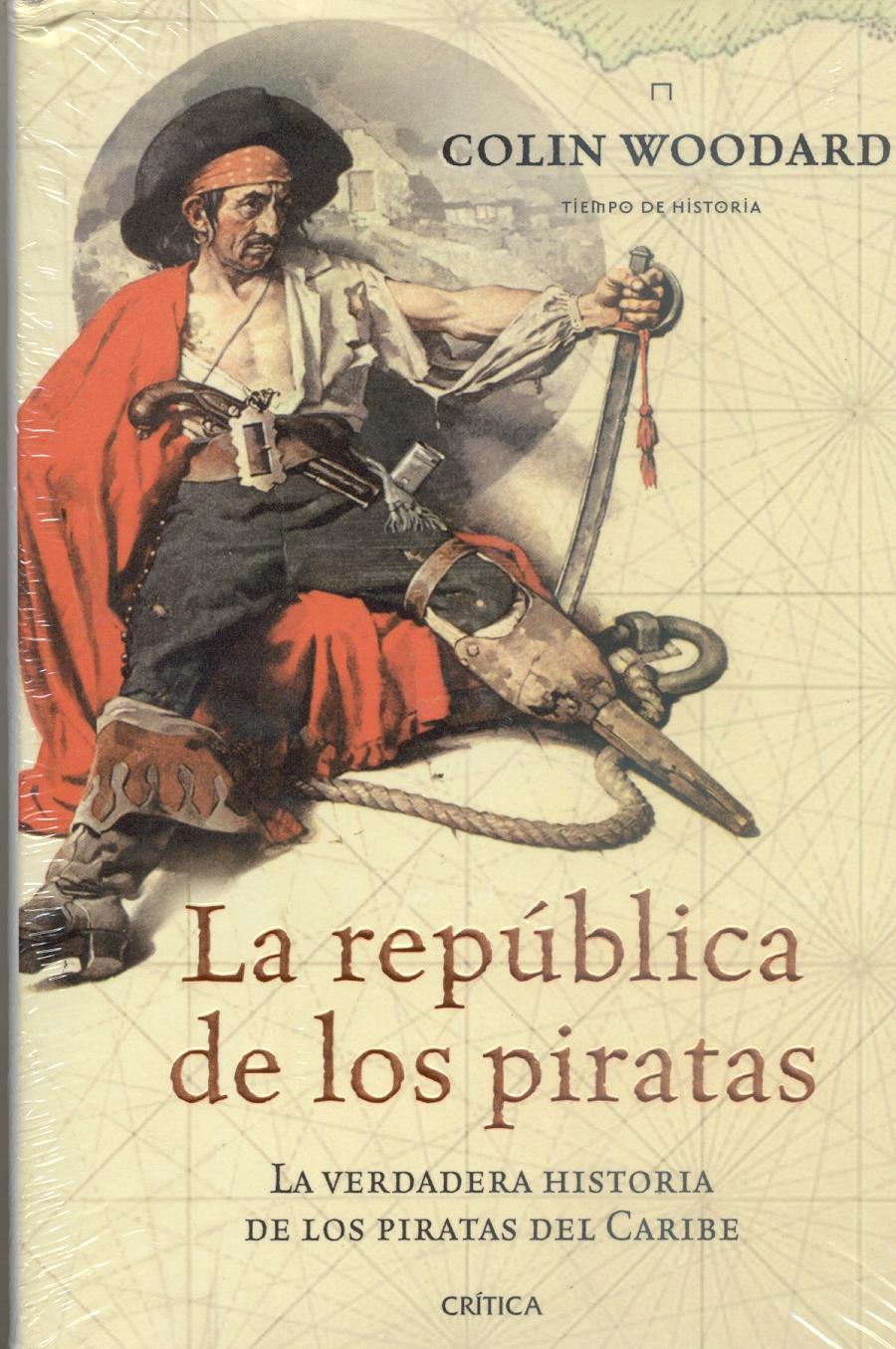 República de los Piratas, La "La Verdad de la Historia de los Piratas del Caribe"