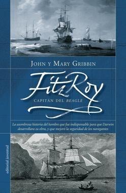 Fitz Roy. Capitan del Beagle