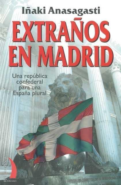 Extraños en Madrid