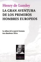 Gran Aventura de los Primeros Hombres Europeos, La