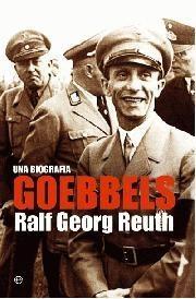 Goebbels, una Biografia. 