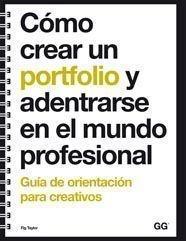 Como Crear un Portfolio y Adentrarse en el Mundo Profesional. 