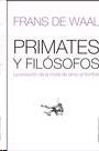 Primates y Filósofos "La Evolución de la Moral del Simio al Hombre". 