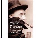 Emilio Carrere el Bohemio de Madrid